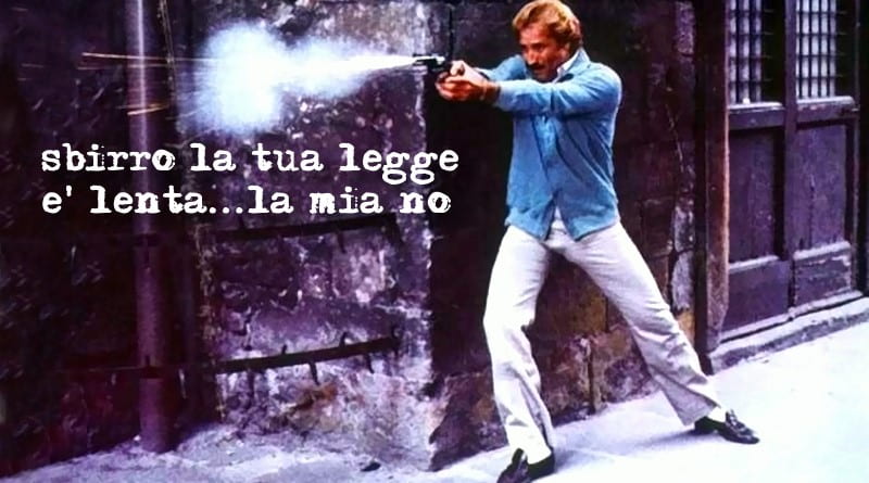 Sbirro La Tua Legge E Lenta La Mia No